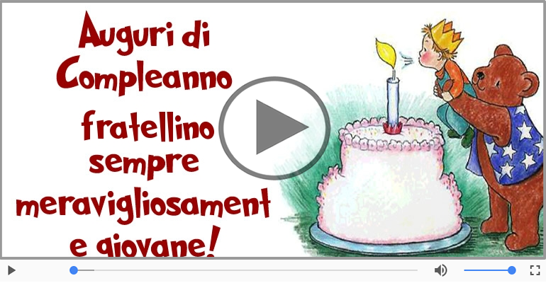 Tanti Auguri di Buon Compleanno Fratello!