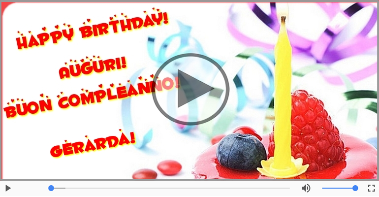 Tanti Auguri di Buon Compleanno Gerarda!