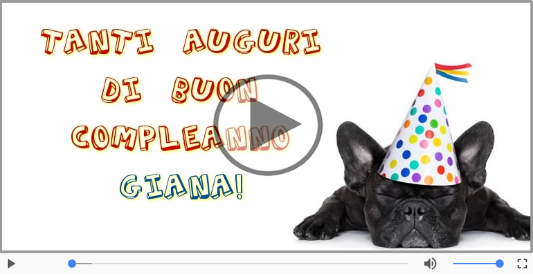 Tanti Auguri di Buon Compleanno Giana!