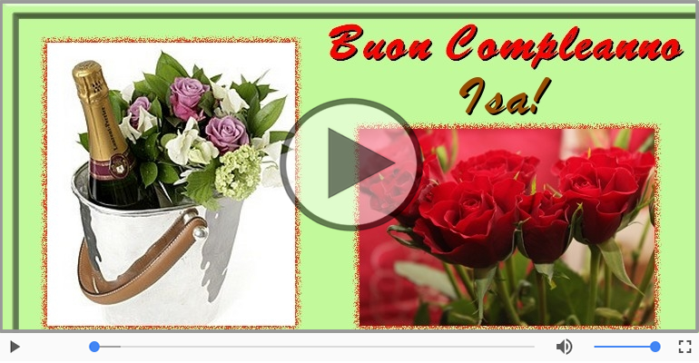 Tanti Auguri di Buon Compleanno Isa!