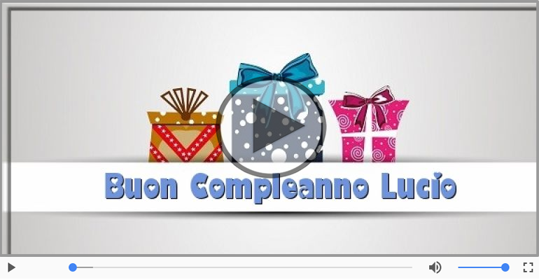 Happy Birthday Lucio! Buon Compleanno Lucio!
