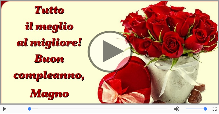 Buon Compleanno Magno!
