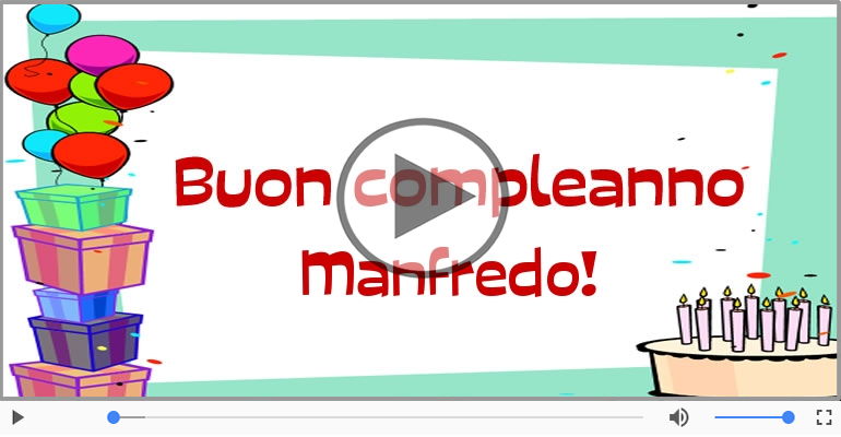 Buon Compleanno Manfredo!