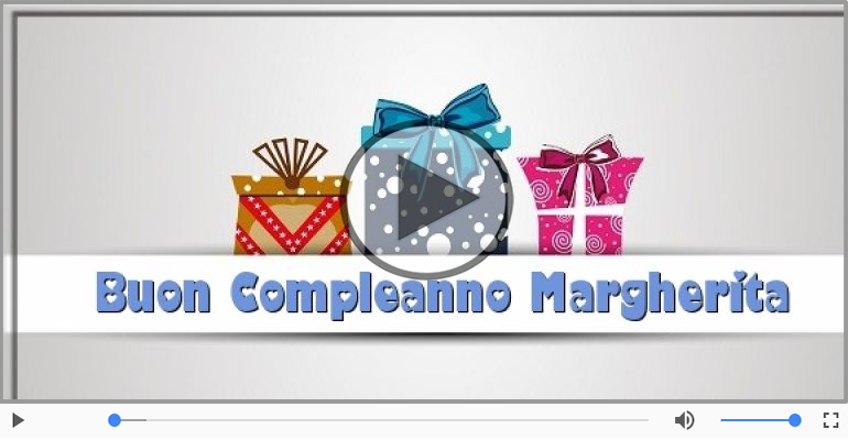 Happy Birthday Margherita! Buon Compleanno Margherita!