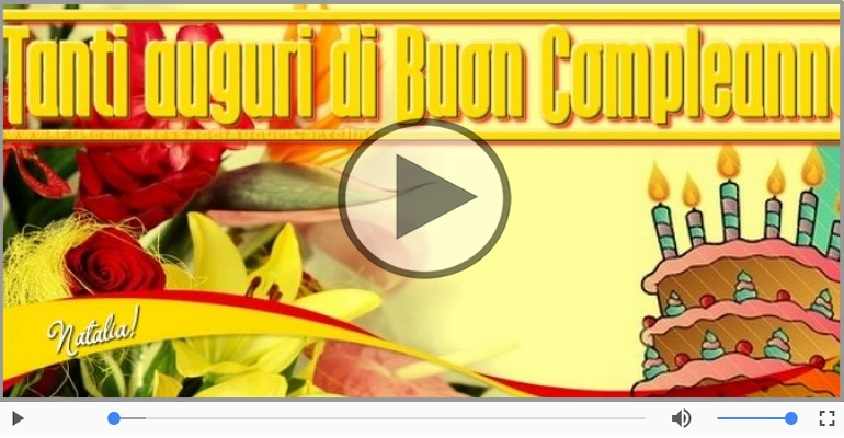 Tanti Auguri di Buon Compleanno Natalia!