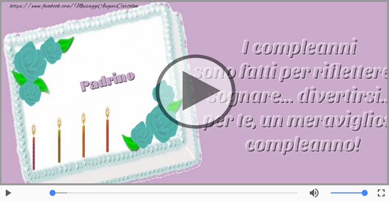 Tanti Auguri di Buon Compleanno Padrino!