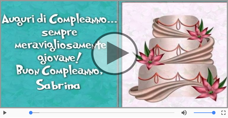Tanti Auguri di Buon Compleanno Sabrina!