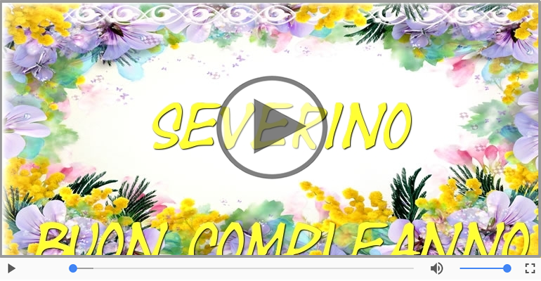 Happy Birthday Severino! Buon Compleanno Severino!