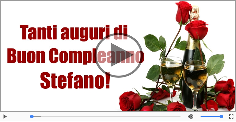 Happy Birthday Stefano! Buon Compleanno Stefano!