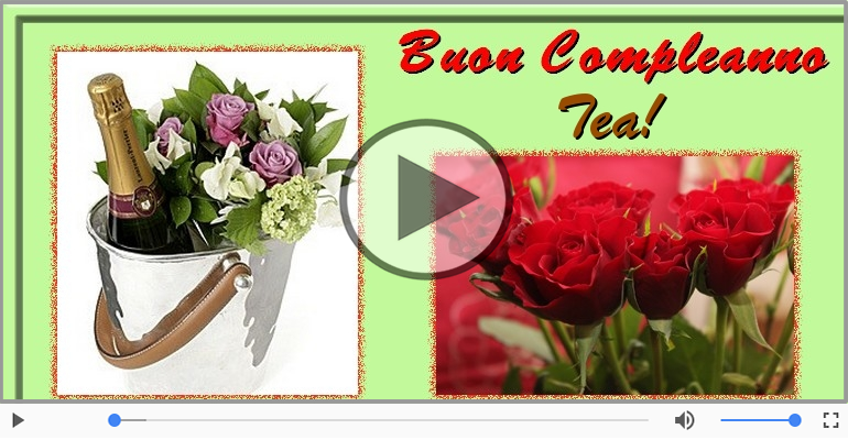 Tanti Auguri di Buon Compleanno Tea!