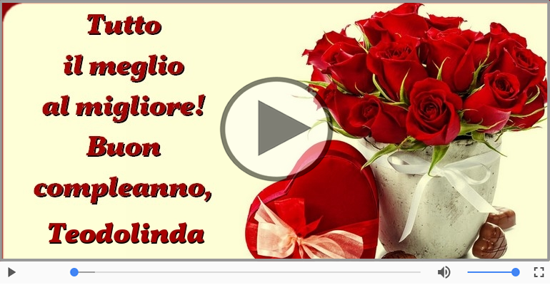 Tanti Auguri di Buon Compleanno Teodolinda!