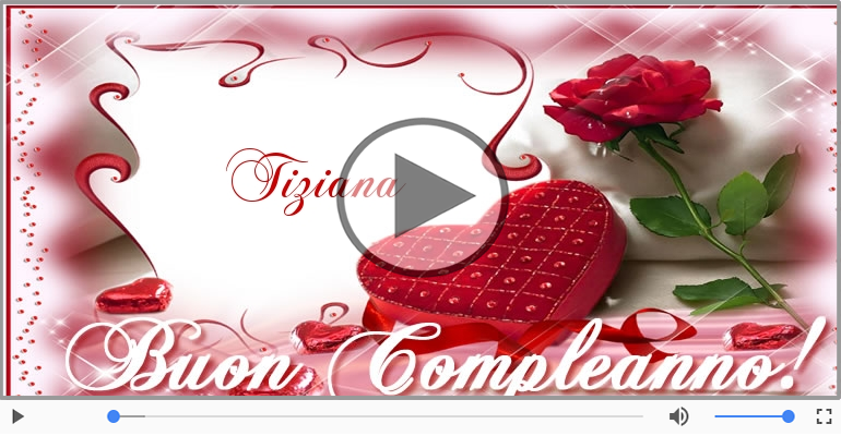 Tanti Auguri di Buon Compleanno Tiziana!