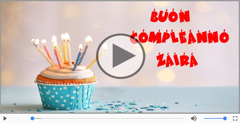 Buon Compleanno Zaira!