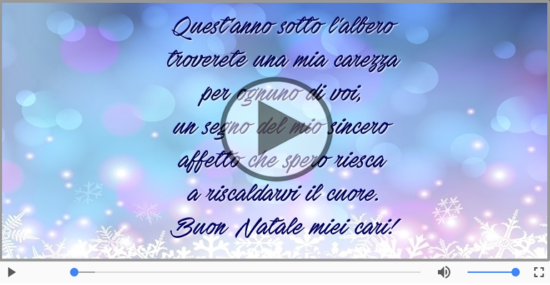 Buon Natale miei cari!