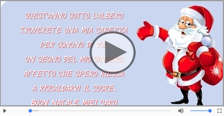 Buon Natale miei cari!