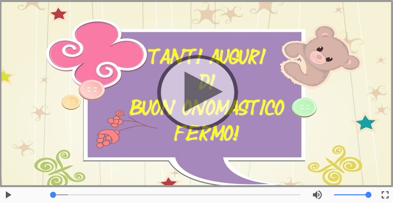 Auguri Fermo! Buon Onomastico!