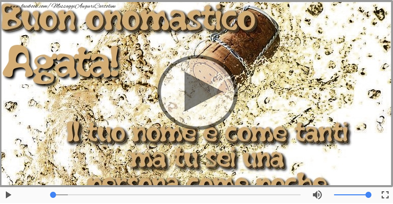 Auguri Agata! Buon Onomastico!