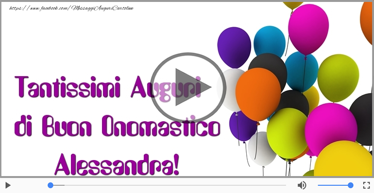 Tanti auguri di Buon Onomastico Alessandra!