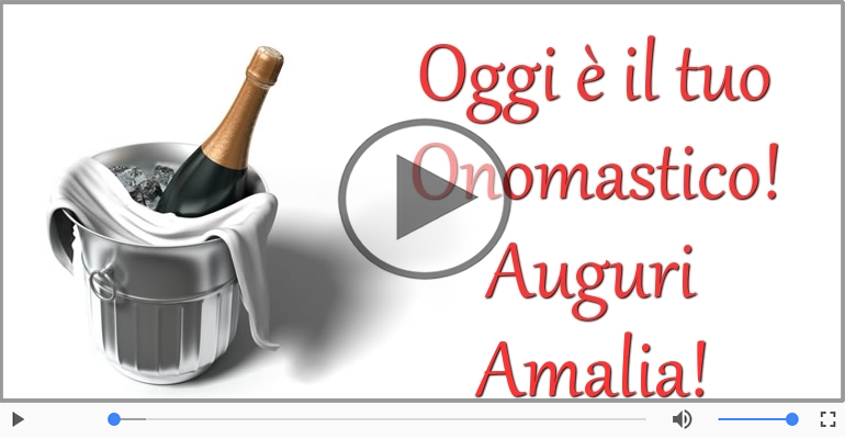 Tanti auguri di Buon Onomastico Amalia!