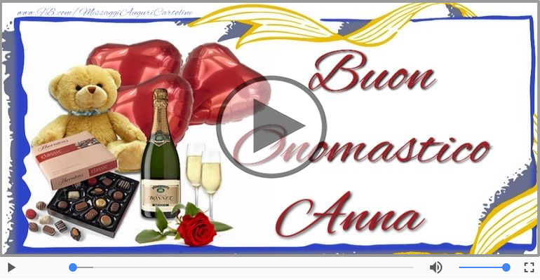 Buon onomastico, Anna!