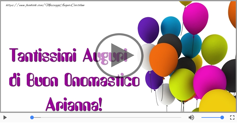 Buon Onomastico Arianna!