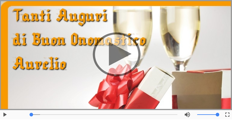Tanti auguri di Buon Onomastico Aurelio!