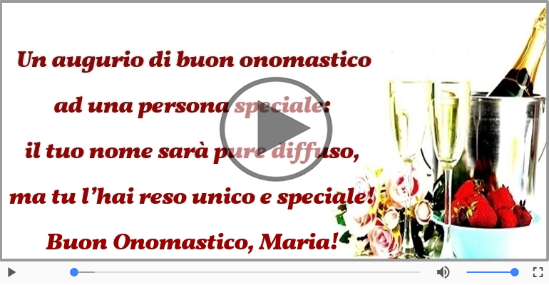 Buon Onomastico, Maria!