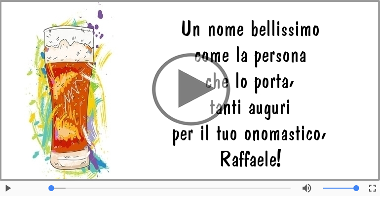 Buon Onomastico, Raffaele!