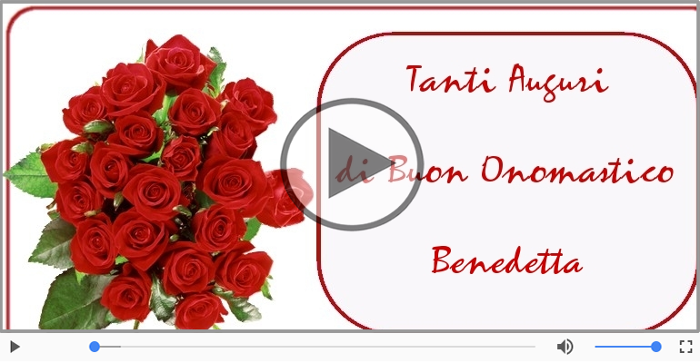 Tanti auguri di Buon Onomastico Benedetta!