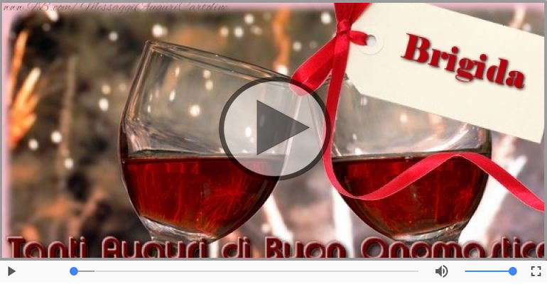 Auguri Brigida! Buon Onomastico!