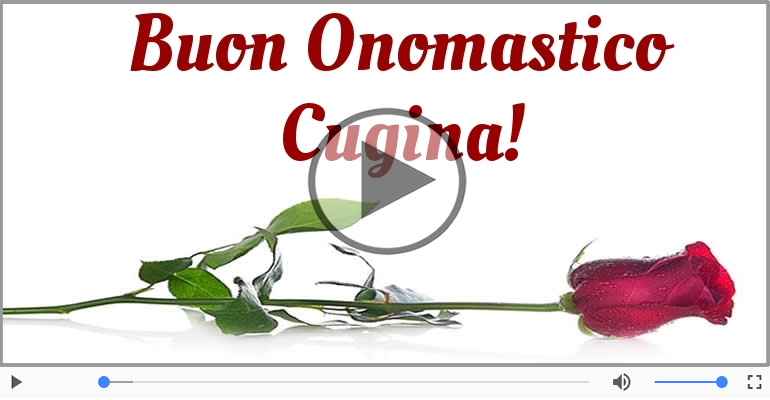 Auguri Cugina! Buon Onomastico!