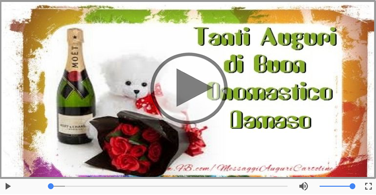 Tantissimi Auguri di Buon Onomastico Damaso!