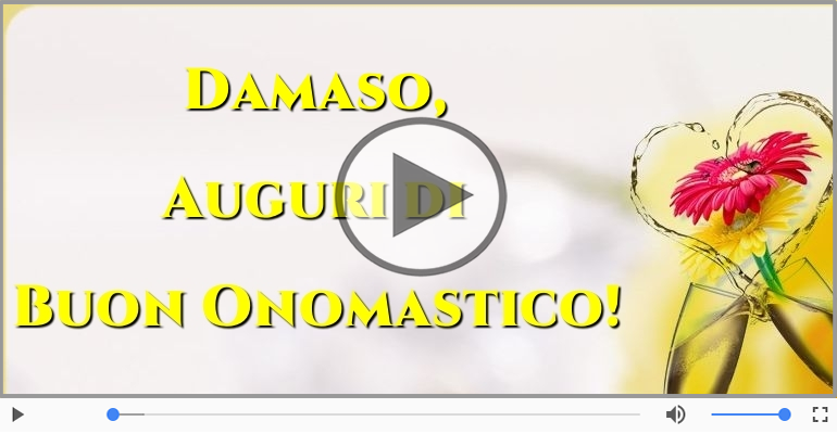 Auguri Damaso! Buon Onomastico!
