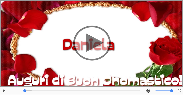 Tanti auguri di Buon Onomastico Daniela!