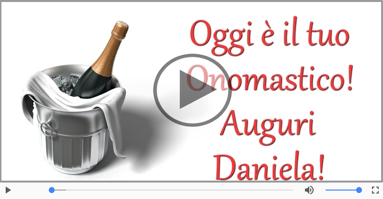 Buon Onomastico Daniela!