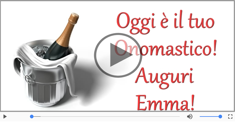 Auguri Emma! Buon Onomastico!