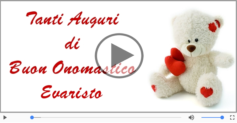 Tantissimi Auguri di Buon Onomastico Evaristo!