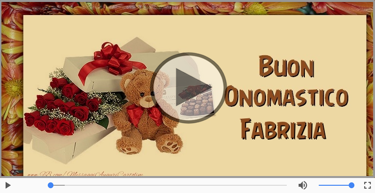 Tanti auguri di Buon Onomastico Fabrizia!