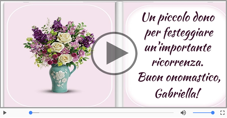 Auguri Gabriella! Buon Onomastico!