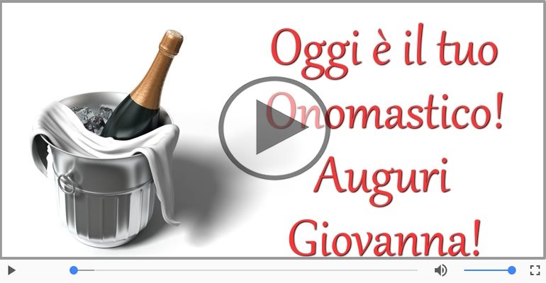 Tanti auguri di Buon Onomastico Giovanna!