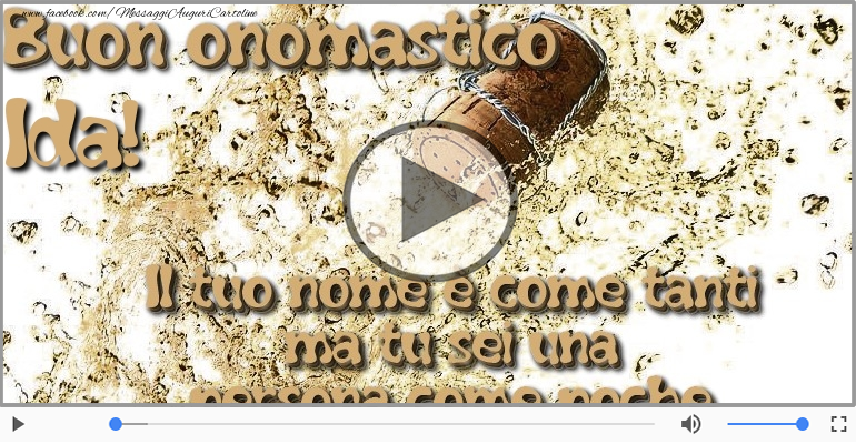 Tantissimi Auguri di Buon Onomastico Ida!