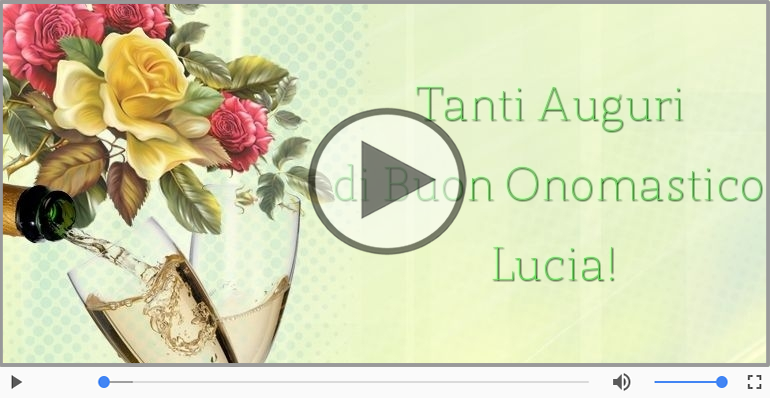 Tanti auguri di Buon Onomastico Lucia!