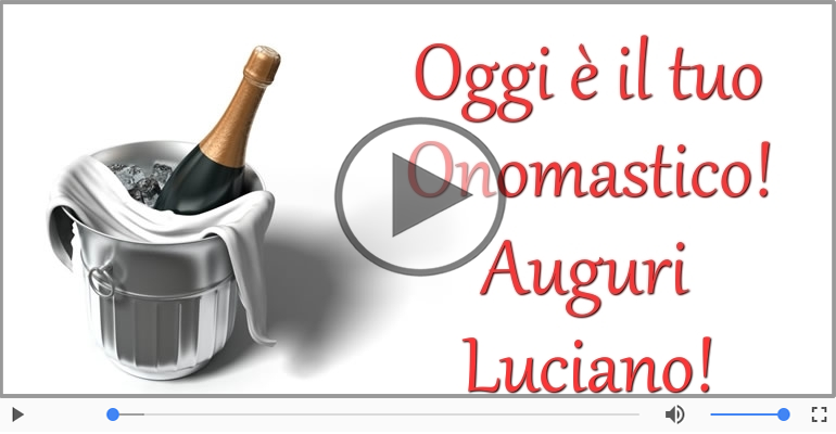 Buon Onomastico Luciano!