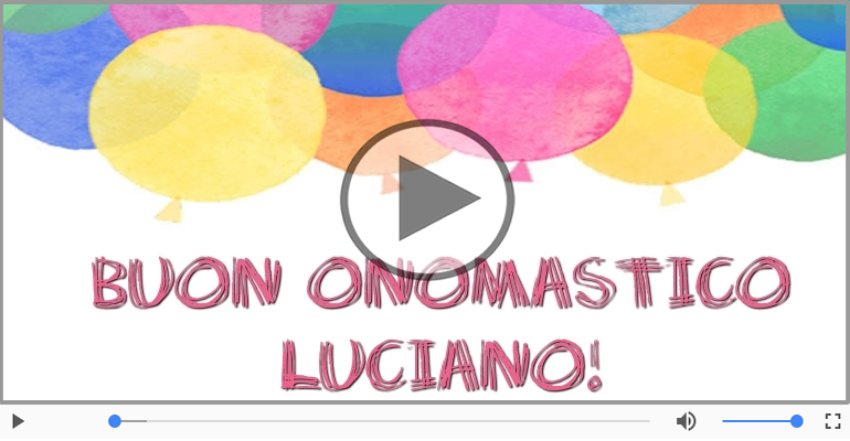 Tanti auguri di Buon Onomastico Luciano!