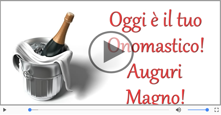 Buon Onomastico Magno!