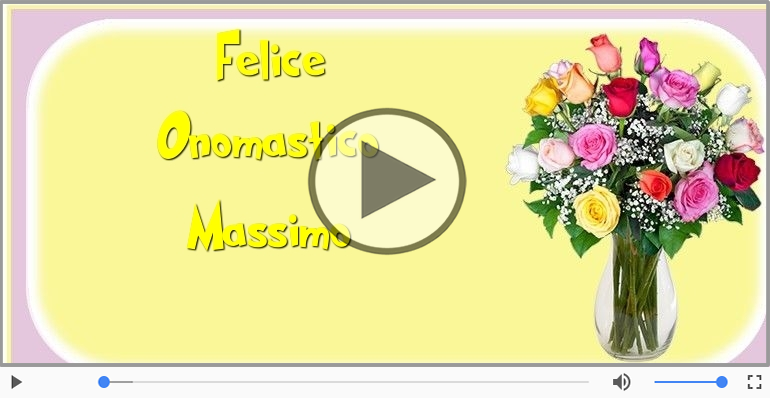 Tanti auguri di Buon Onomastico Massimo!