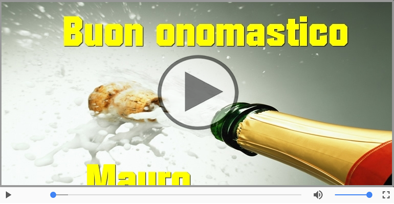 Tanti auguri di Buon Onomastico Mauro!