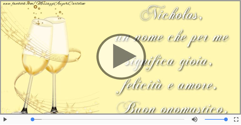 Buon Onomastico Nicholas!