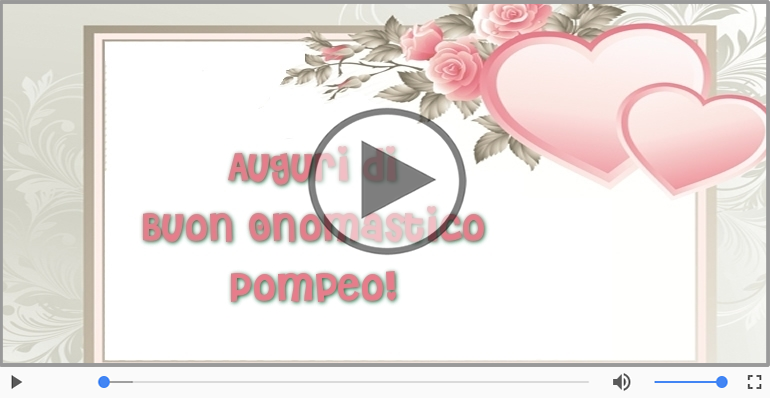 Tantissimi Auguri di Buon Onomastico Pompeo!