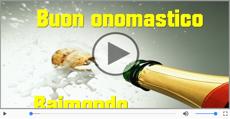 Buon Onomastico Raimondo!